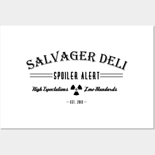 Salvager Deli - High Expectations, Low Standards Posters and Art